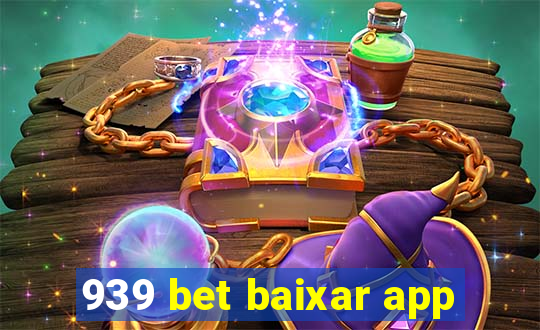 939 bet baixar app